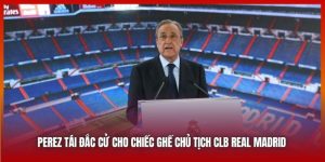 Perez Tái Đắc Cử Cho Chiếc Ghế Chủ Tịch CLB Real Madrid 2025